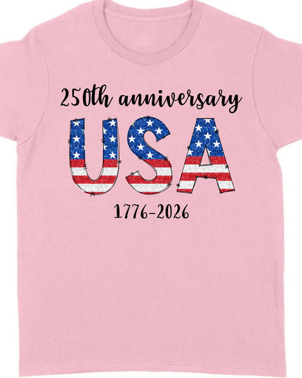 Happy 250 Years Birthday USA Shirt | America Anniversary | 4th of July Shirt | Independence Day Shirt 682482