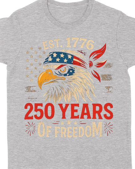 250 Years Of Freedom Shirt | Happy 250th Birthday USA Shirt | America 250th Anniversary Tee | US Flag Vintage Style T-Shirt 682533
