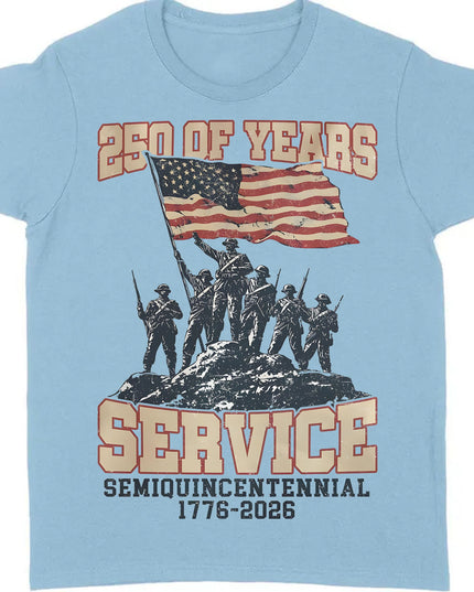 250 Years Of Service Shirt | Happy 250th Birthday USA Shirt | America 250th Anniversary Tee | Independence Day T-Shirt 682562