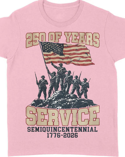 250 Years Of Service Shirt | Happy 250th Birthday USA Shirt | America 250th Anniversary Tee | Independence Day T-Shirt 682562