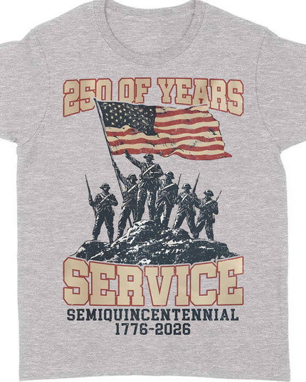250 Years Of Service Shirt | Happy 250th Birthday USA Shirt | America 250th Anniversary Tee | Independence Day T-Shirt 682562