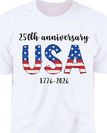Happy 250 Years Birthday USA Shirt | America Anniversary | 4th of July Shirt | Independence Day Shirt 682482