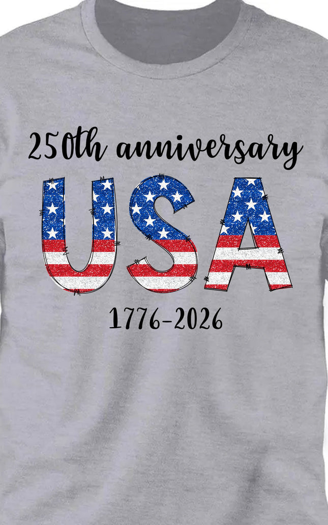 Happy 250 Years Birthday USA Shirt | America Anniversary | 4th of July Shirt | Independence Day Shirt 682482