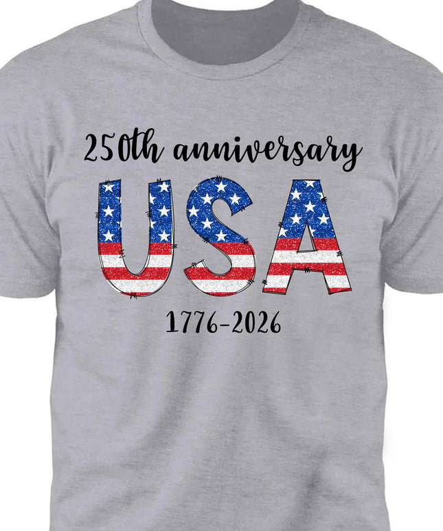 Happy 250 Years Birthday USA Shirt | America Anniversary | 4th of July Shirt | Independence Day Shirt 682482