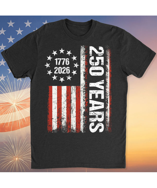 Happy 250 Years Birthday USA Shirt | Patriotic 4th of July 1776–2026 T-Shirt | America 250th Anniversary | Independence Day Shirt 682486