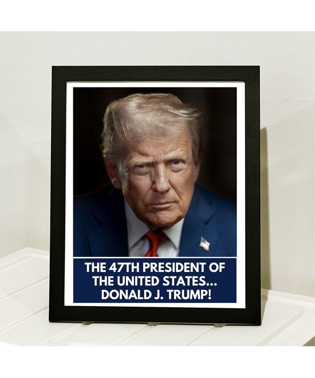 Donald J. Trump 47th President of the United States Picture Frame | Cool Trump President | Trump Picture Frame 682450 - GOP
