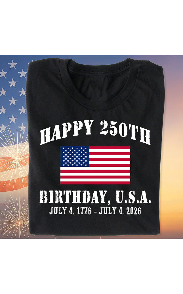 Happy 250 Years Birthday USA Shirt | Patriotic 4th of July 1776–2026 T-Shirt | America 250th Anniversary | Independence Day Shirt 682478
