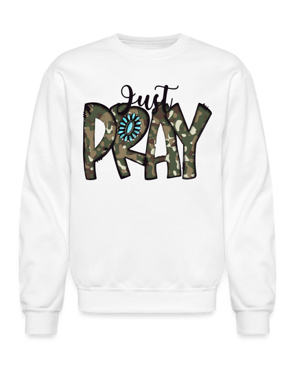 Women Just Pray Crewneck Religious Sweatshirt