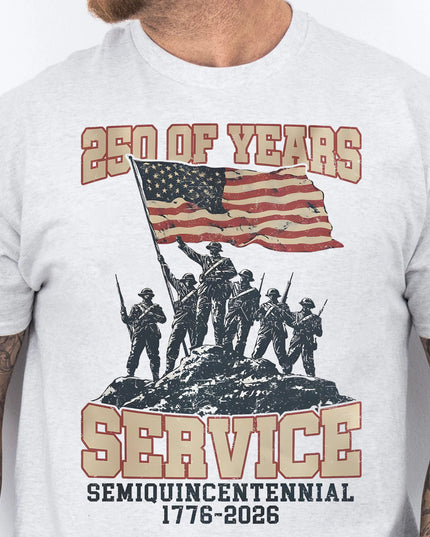 250 Years Of Service Shirt | Happy 250th Birthday USA Shirt | America 250th Anniversary Tee | Independence Day T-Shirt 682562