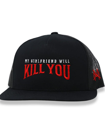 My Girlfriend Will Kill You