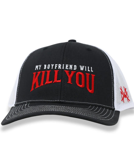 My Boyfriend Will Kill You