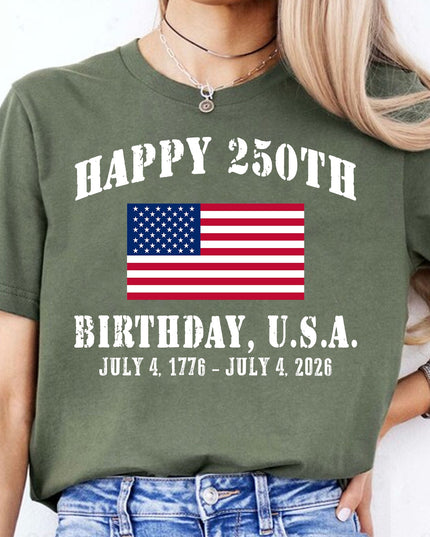 Happy 250 Years Birthday USA Shirt | Patriotic 4th of July 1776–2026 T-Shirt | America 250th Anniversary | Independence Day Shirt 682478