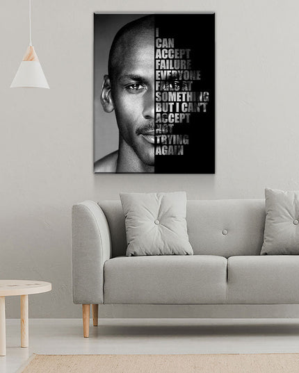 Michael Jordan Success Quote Canvas, I can accept failure, everyone fails at something. But I can't accept not trying