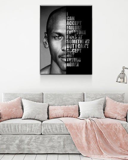 Michael Jordan Success Quote Canvas, I can accept failure, everyone fails at something. But I can't accept not trying