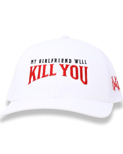 My Girlfriend Will Kill You