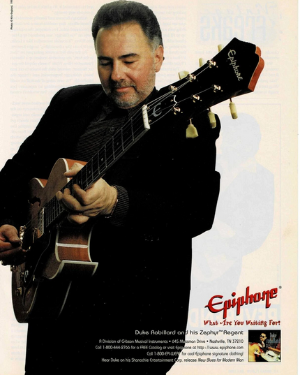 EPIPHONE GUITARS - DUKE ROBILLARD - 1999 Print Advertisement