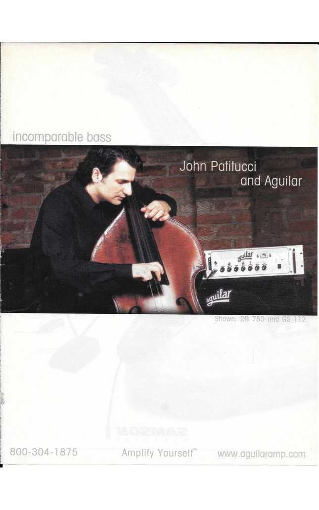 AGUILAR AMPS - JOHN PATITUCCI - 2002 Print Advertisement