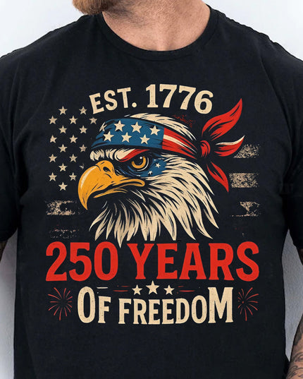 250 Years Of Freedom Shirt | Happy 250th Birthday USA Shirt | America 250th Anniversary Tee | US Flag Vintage Style T-Shirt 682533