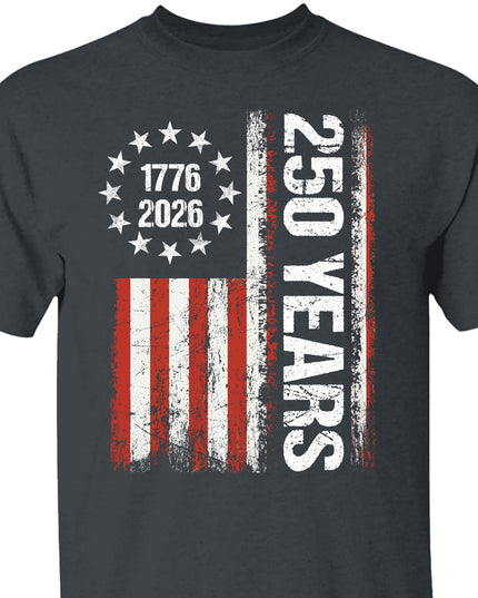 Happy 250 Years Birthday USA Shirt | Patriotic 4th of July 1776–2026 T-Shirt | America 250th Anniversary | Independence Day Shirt 682486