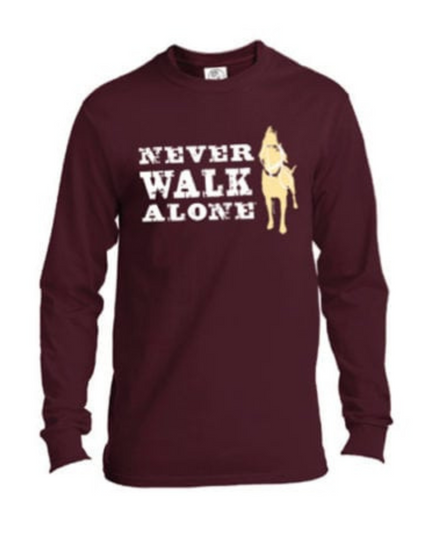 Long Sleeve T-shirt: Never Walk Alone (Maroon)