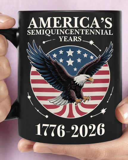 America's 250 Years Semiquincentennial Black Mug | Happy 250th Birthday USA | Patriotic 4th of July Mug | America 250th Anniversary | Independence Day Black Mug 682543