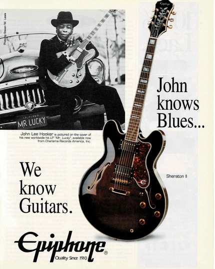 EPIPHONE GUITARS - SHERATON II - JOHN LEE HOOKER - 1993 Print Advertisement