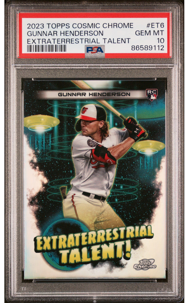 Graded 2023 Topps Cosmic Chrome Gunnar Henderson #ET6 Extra Terrestrial Talent Rookie RC Baseball Card PSA 10 Gem Mint