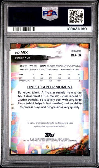 Graded 2024 Topps Finest Bo Nix #RFABNNN Autograph Refractor Rookie RC Football Card PSA 10 Gem Mint