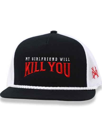 My Girlfriend Will Kill You