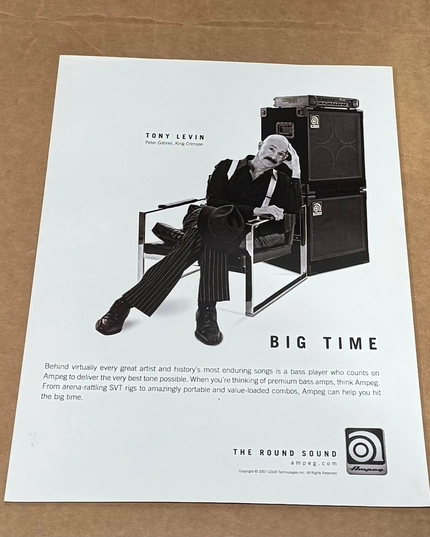 AMPEG AMPS - TONY LEVIN of PETER GABRIEL / KING CRIMSON - 2007 Print Ad