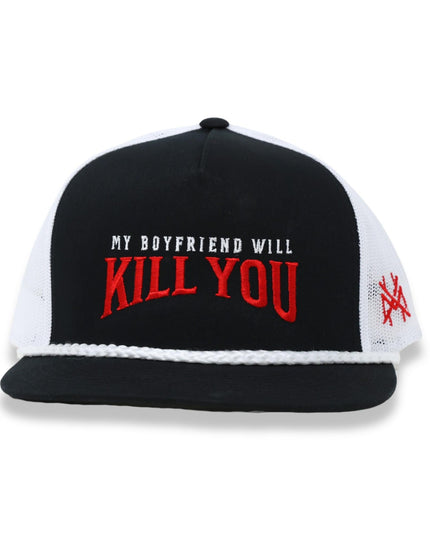 My Boyfriend Will Kill You