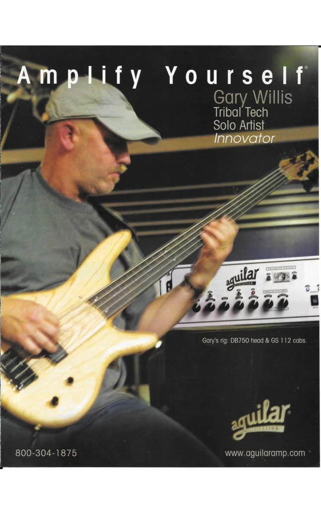 AGUILAR AMPS - Gary Willis of Tribal Tech - 2003 Print Advertisement