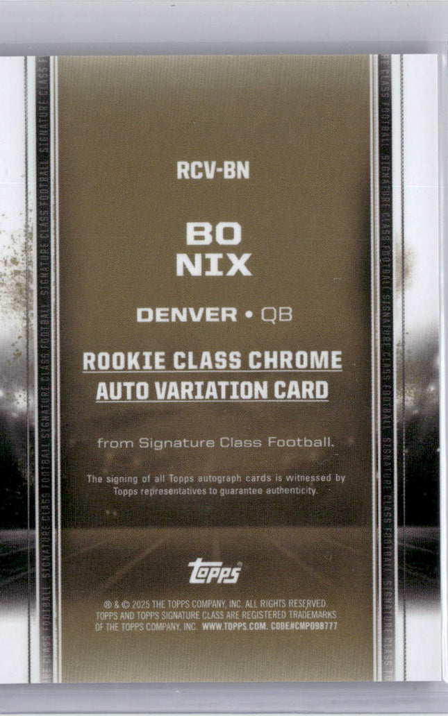 2024 Topps Signature Class Orange Variation Color Match Bo Nix #RCVBN /25 Auto Rookie RC Football Card