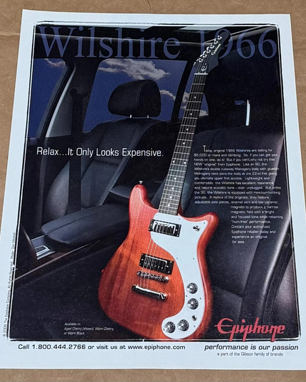 EPIPHONE GUITARS - WILSHIRE 1966 - 2010 Print Advertisement