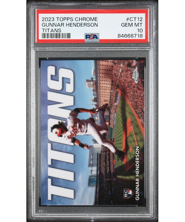 Graded 2023 Topps Chrome Gunnar Henderson #CT12 Titans Rookie RC Baseball Card PSA 10 Gem Mint
