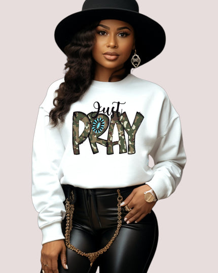 Women Just Pray Crewneck Religious Sweatshirt