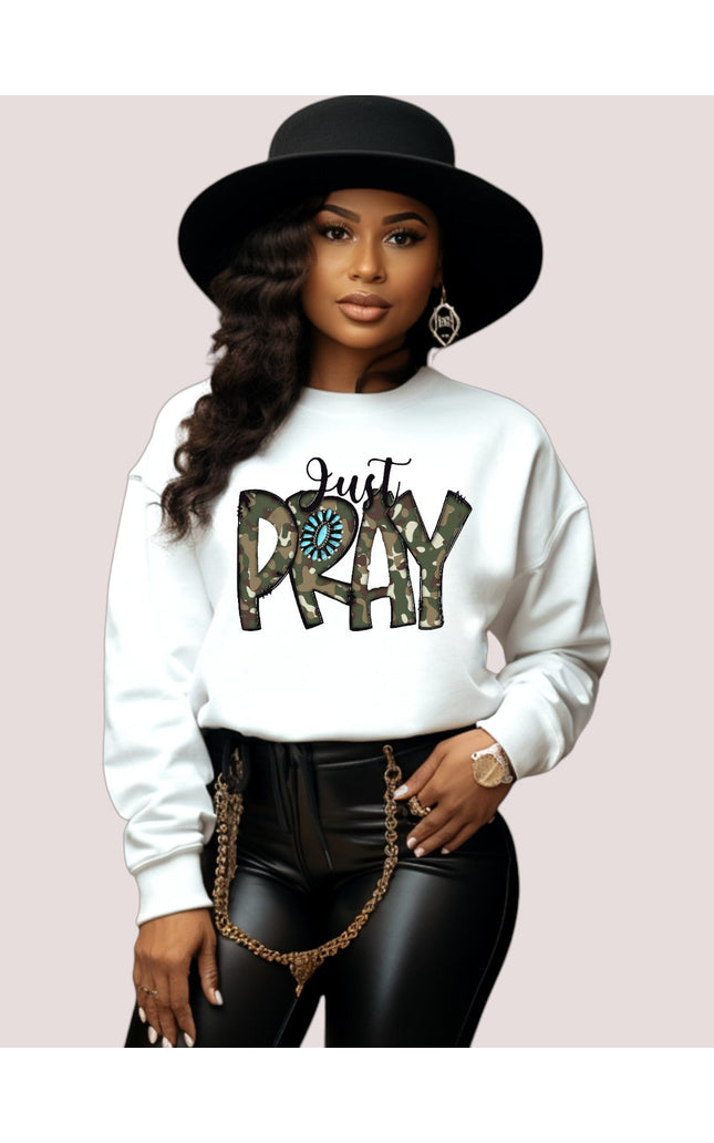 Women Just Pray Crewneck Religious Sweatshirt